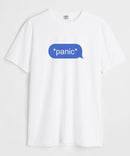 Panic - Round Neck T-shirt