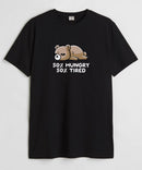 50% hungry 50% tired - Round Neck T-shirt