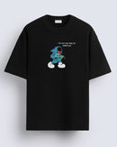 I'm on my way to catch ya - Oversized T-shirt