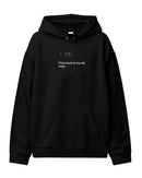 I will be back - Hooded Sweatshirt