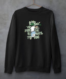 If you obey - Sweatshirt