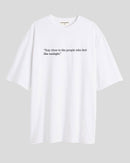 Stay close to people - Oversized T-shirt