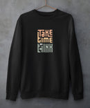 Take time to think - Sweatshirt