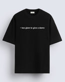 Too glam to give a damn - Oversized T-shirt