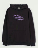 Brutal - Hooded Sweatshirt