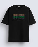 More love - Oversized T-shirt